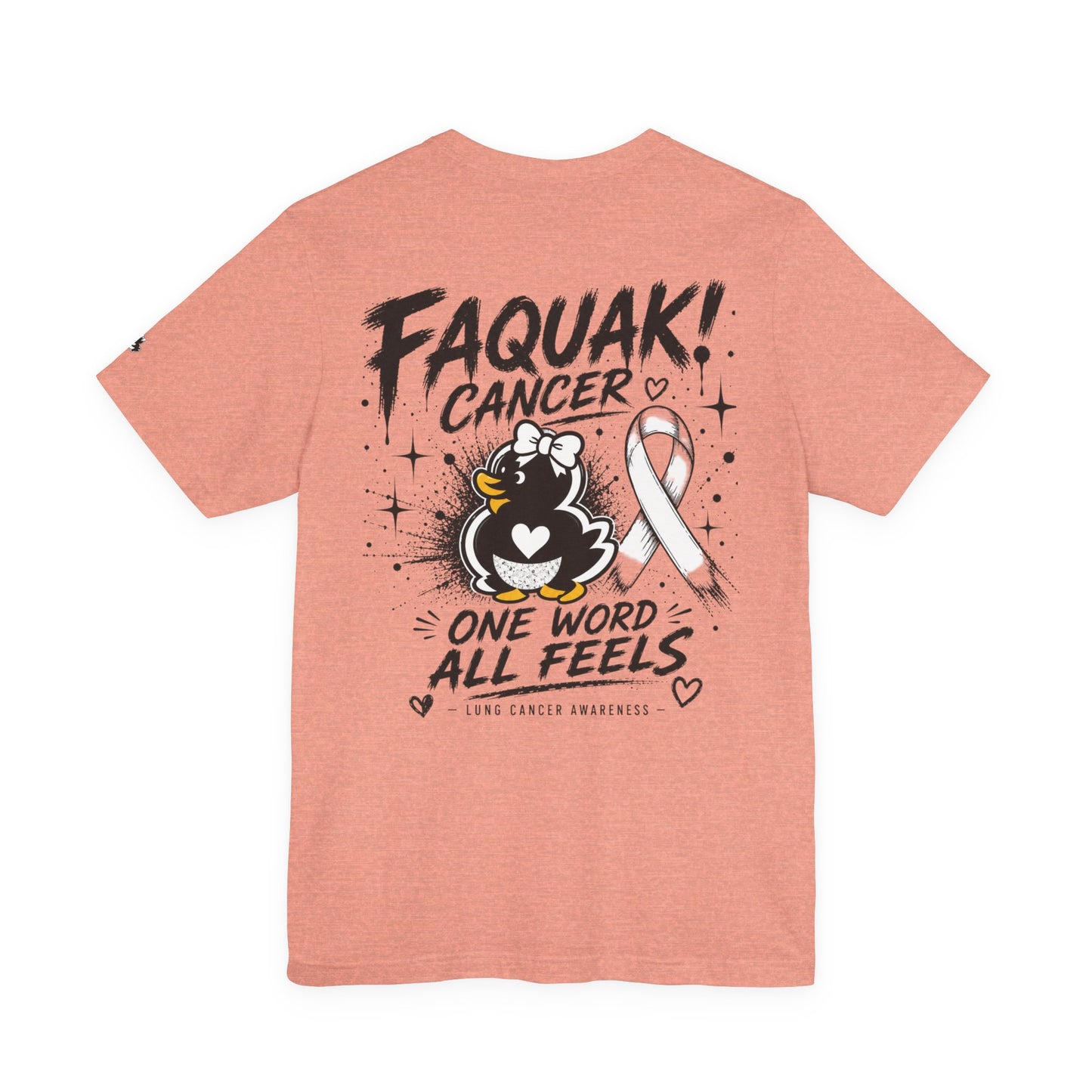 Faquak Cancer Awareness Tee — “Faquak! Cancer” Ribbon Support Shirt