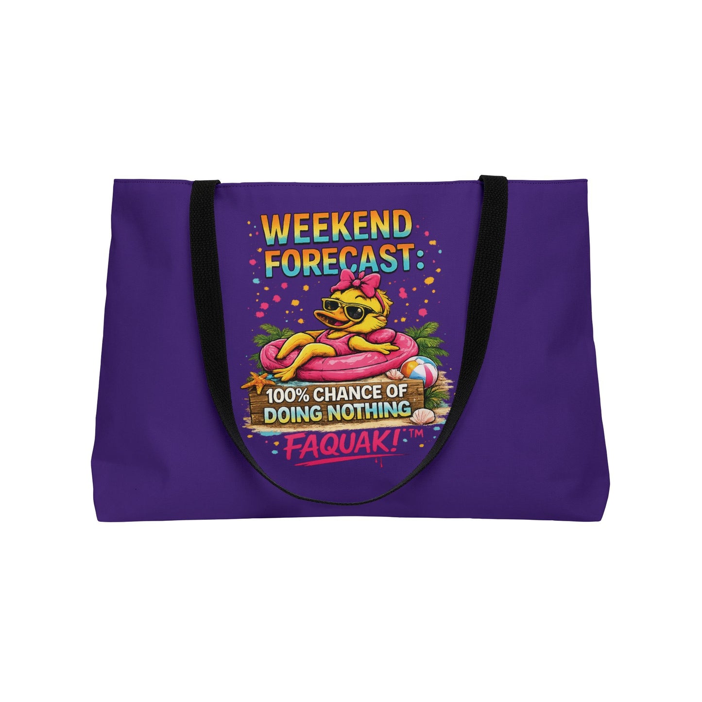 Weekender Tote Bag — “Weekend Forecast: 100% Chance of Doing Nothing” Beach Vacation Tote