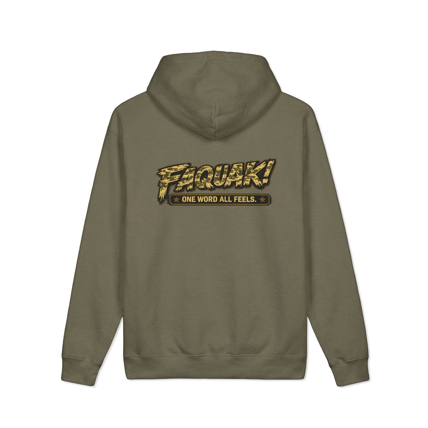 Graphic Hoodie — "Faquak! One Word All Feels." Retro Camo Script Back Print
