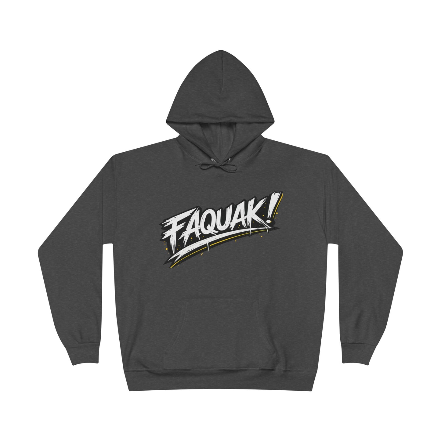 Faquak Graphic Hoodie – "Keep Living It, Keep Faquaking" Streetwear Pullover