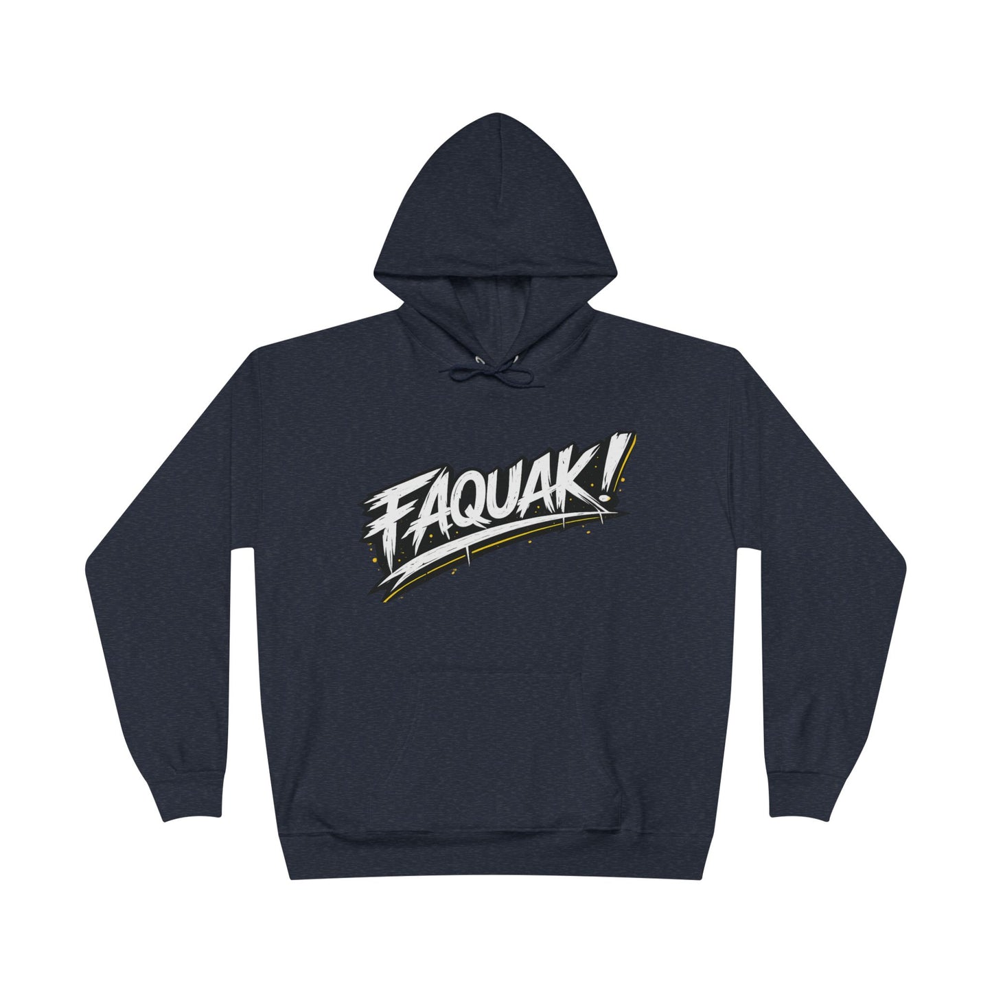 Faquak Graphic Hoodie – "Keep Living It, Keep Faquaking" Streetwear Pullover