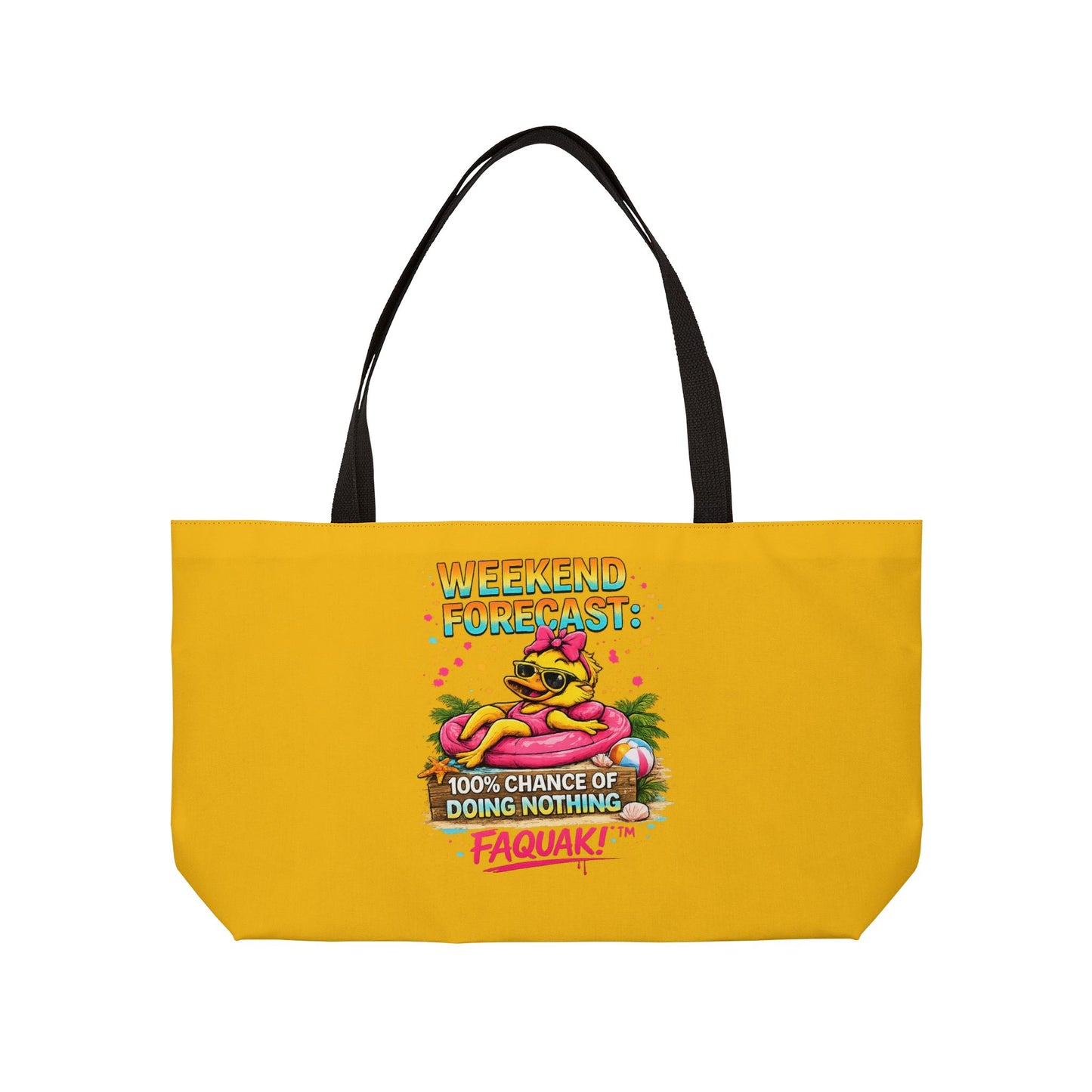 Weekender Tote Bag — “Weekend Forecast: 100% Chance of Doing Nothing” Beach Vacation Tote