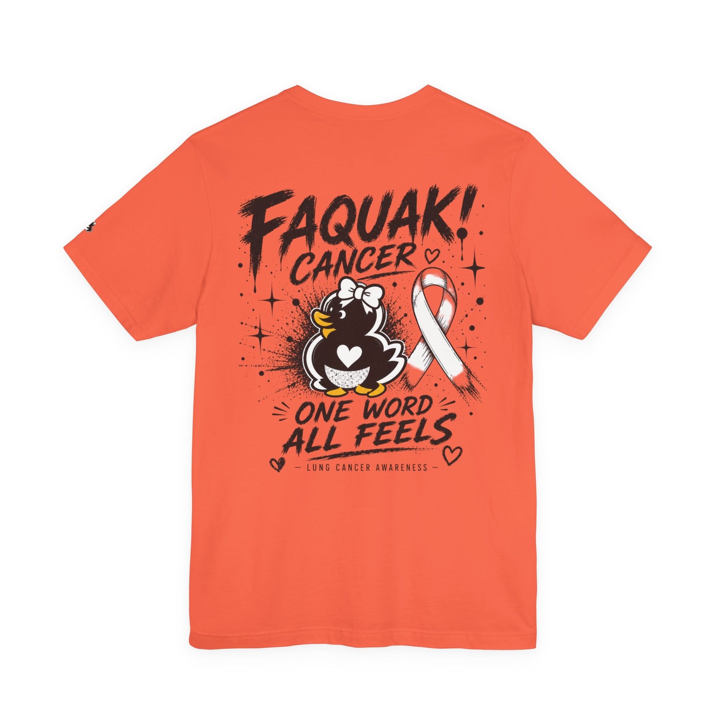 Faquak Cancer Awareness Tee — “Faquak! Cancer” Ribbon Support Shirt