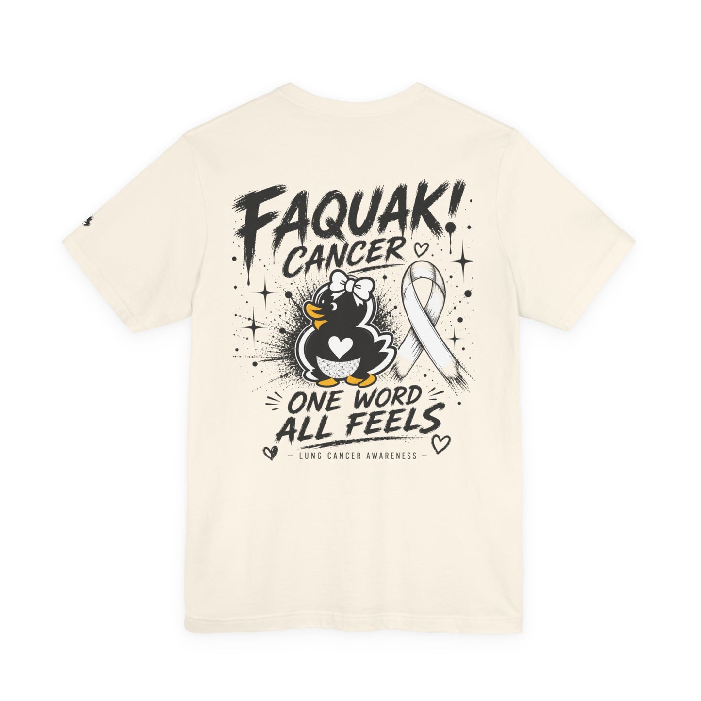 Faquak Cancer Awareness Tee — “Faquak! Cancer” Ribbon Support Shirt