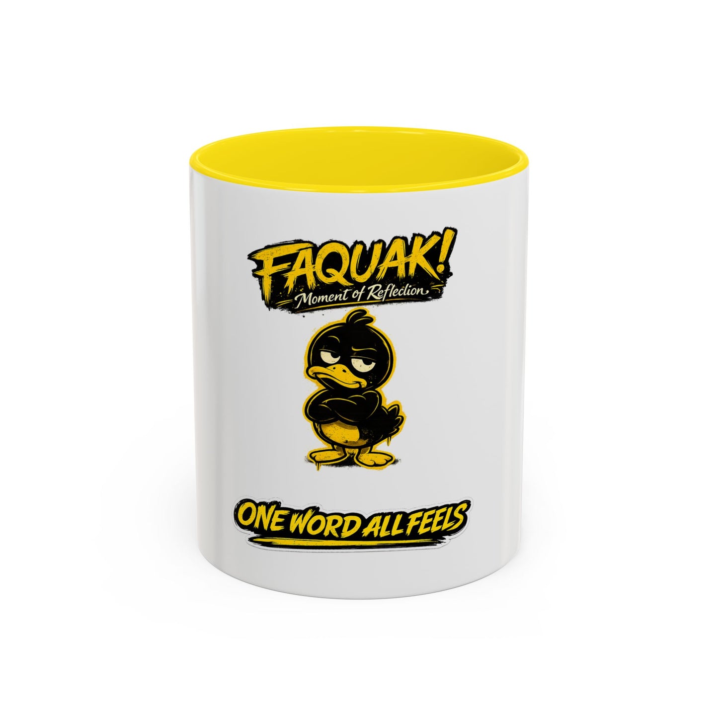 Faquak! Duck Graphic Coffee Mug — Funny One Word All Feels Accent Mug