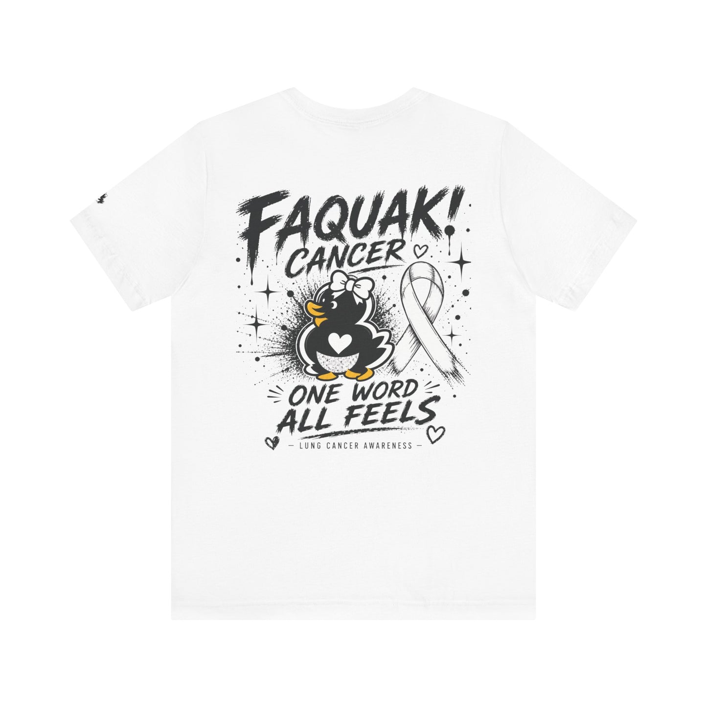 Faquak Cancer Awareness Tee — “Faquak! Cancer” Ribbon Support Shirt