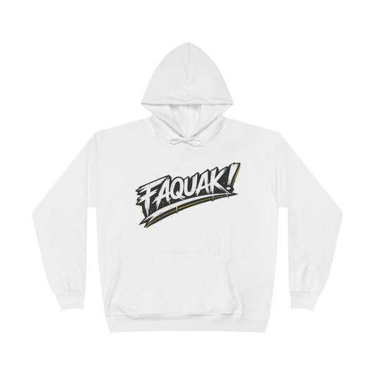 Faquak Graphic Hoodie – "Keep Living It, Keep Faquaking" Streetwear Pullover