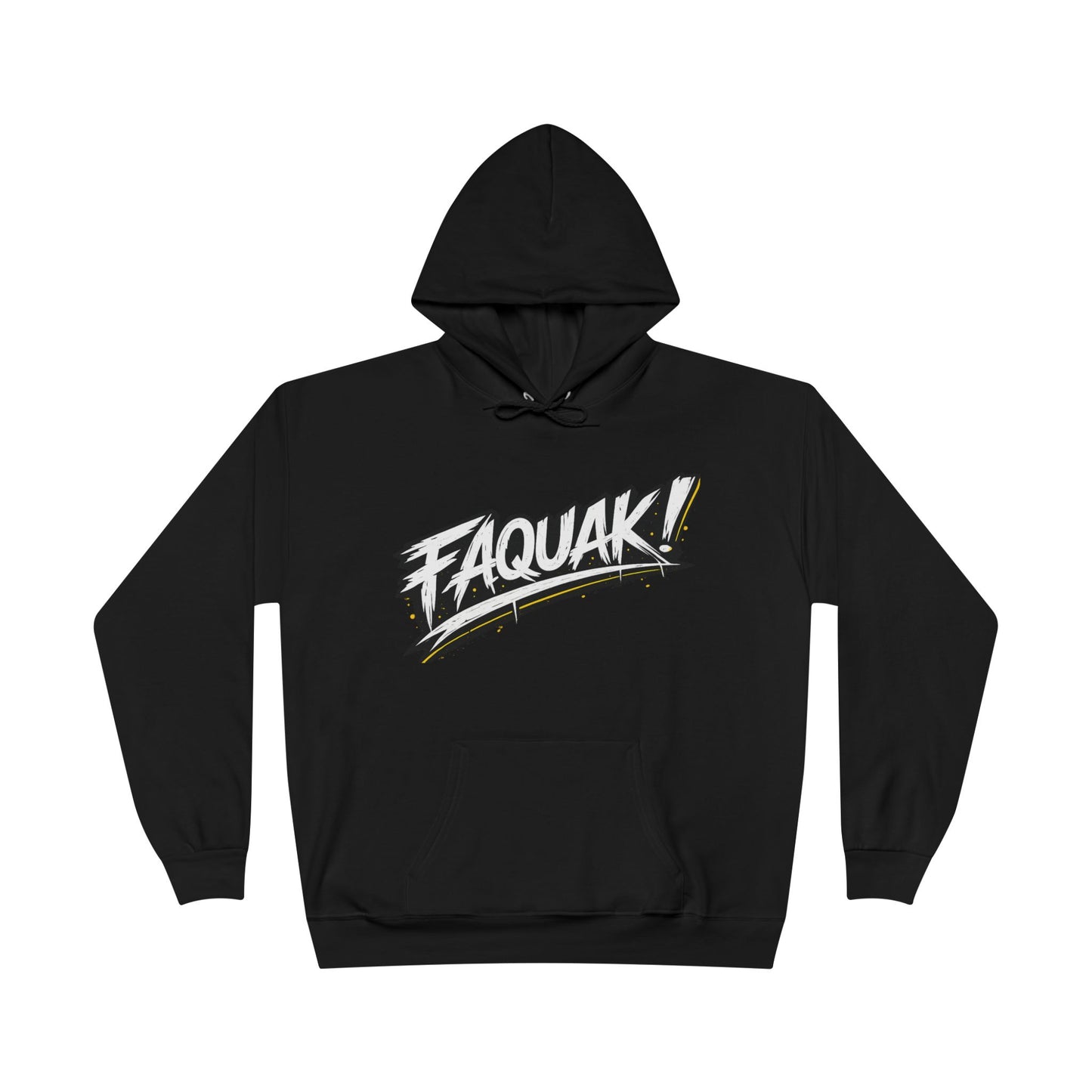 Faquak Graphic Hoodie – "Keep Living It, Keep Faquaking" Streetwear Pullover