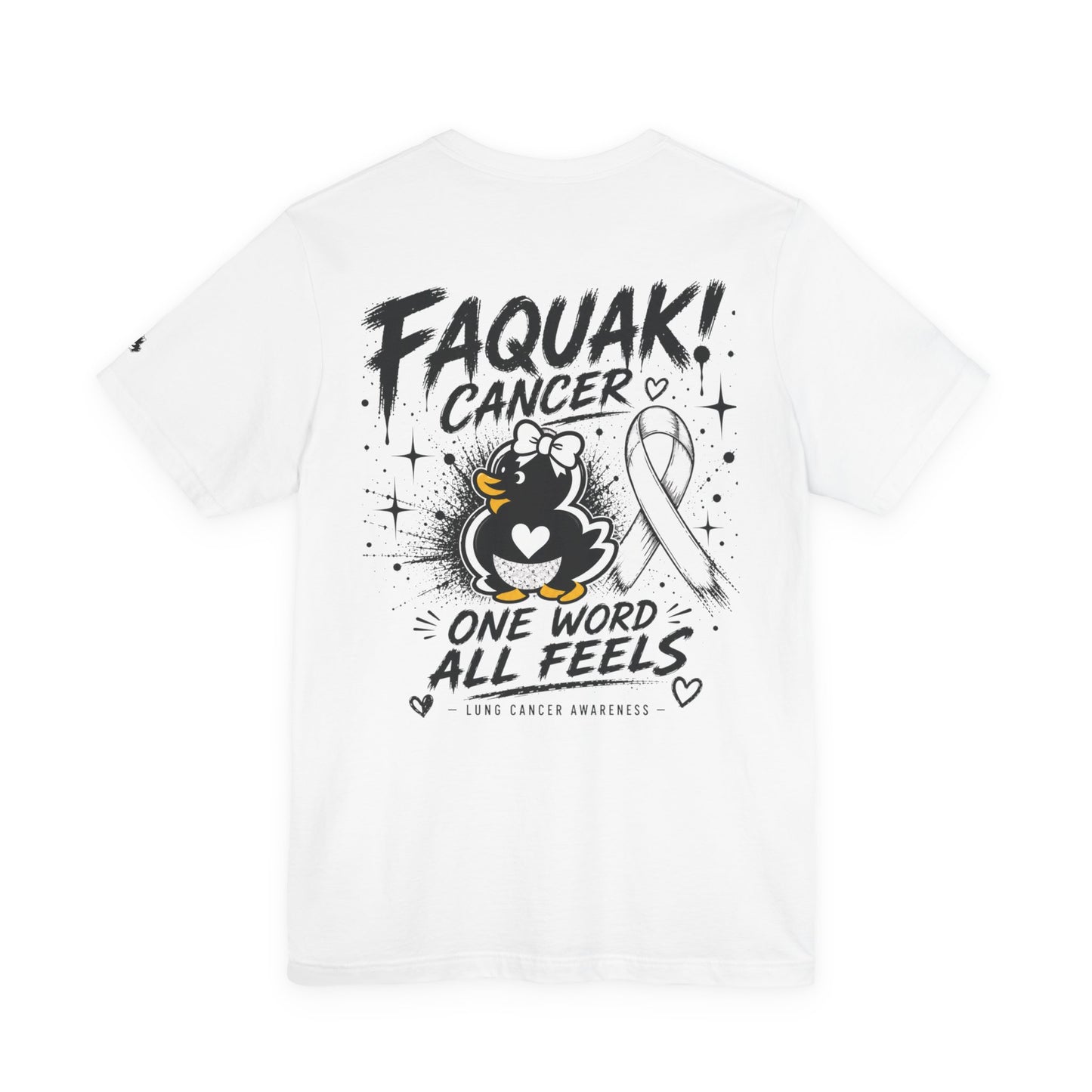 Faquak Cancer Awareness Tee — “Faquak! Cancer” Ribbon Support Shirt