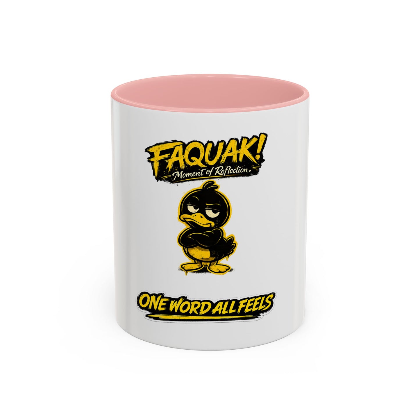 Faquak! Duck Graphic Coffee Mug — Funny One Word All Feels Accent Mug