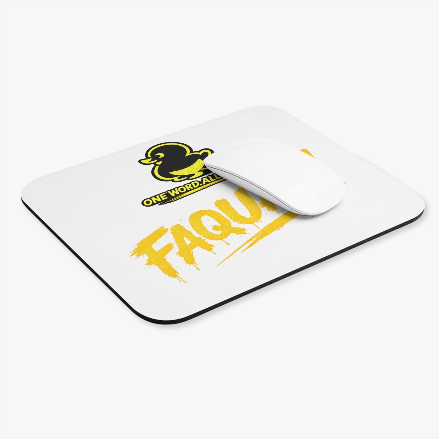 Faquack! Mouse Pad — One Word. All Feels. Yellow Duck Desk Mat