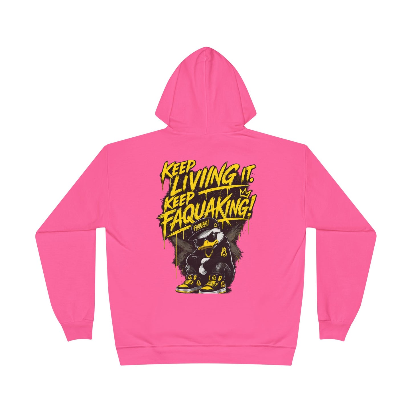 Faquak Graphic Hoodie – "Keep Living It, Keep Faquaking" Streetwear Pullover