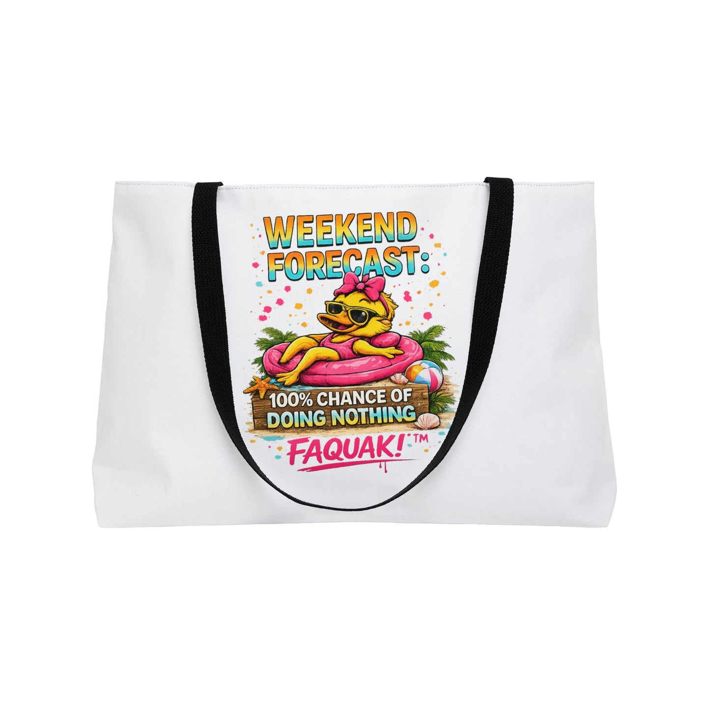 Weekender Tote Bag — “Weekend Forecast: 100% Chance of Doing Nothing” Beach Vacation Tote