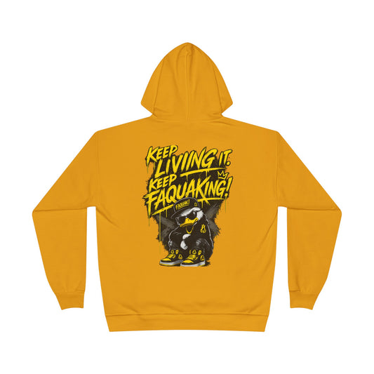 Faquak Graphic Hoodie – "Keep Living It, Keep Faquaking" Streetwear Pullover