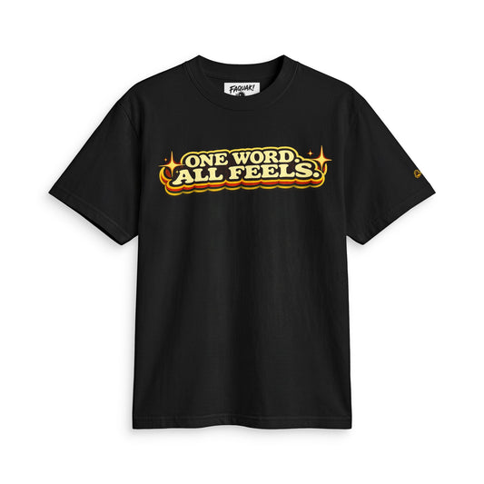 One Word, All Feels Tee — Retro Graphic T-Shirt with "FAQUAK!" Back Print