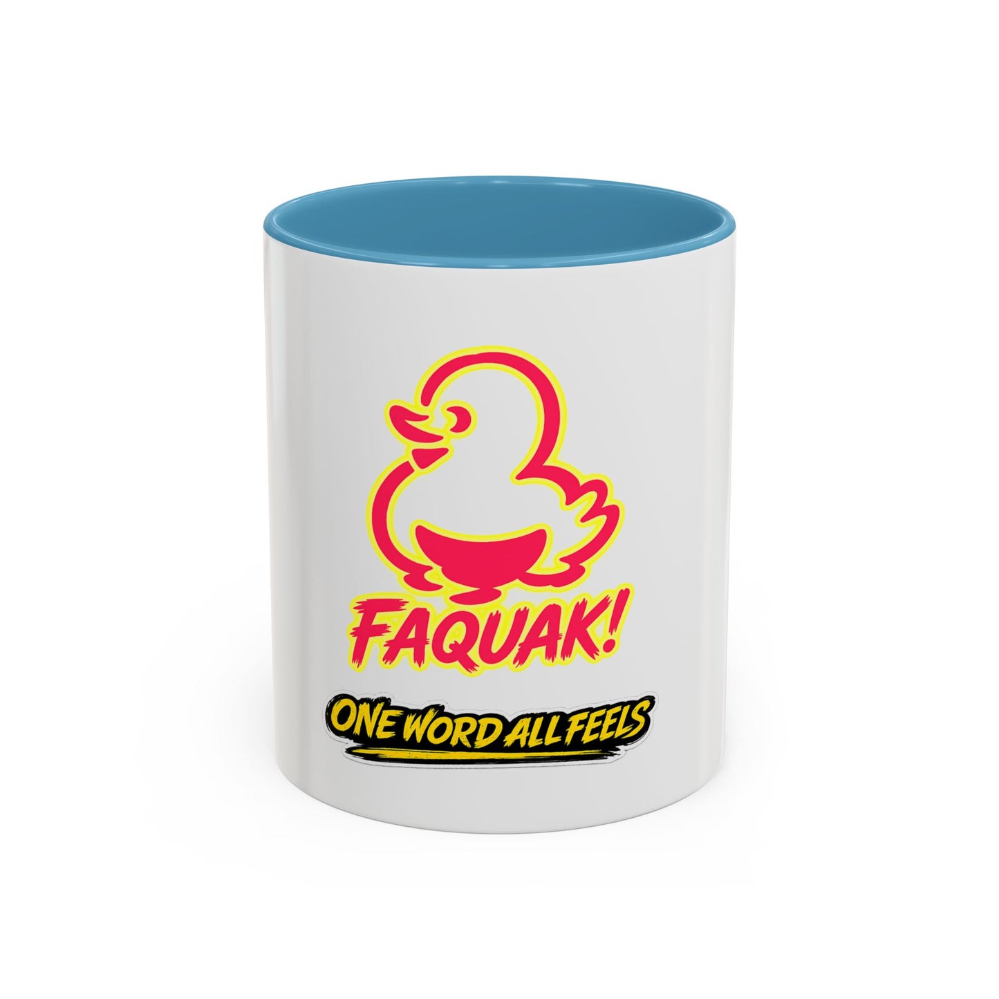 Faquak! Duck Graphic Coffee Mug — Funny One Word All Feels Accent Mug