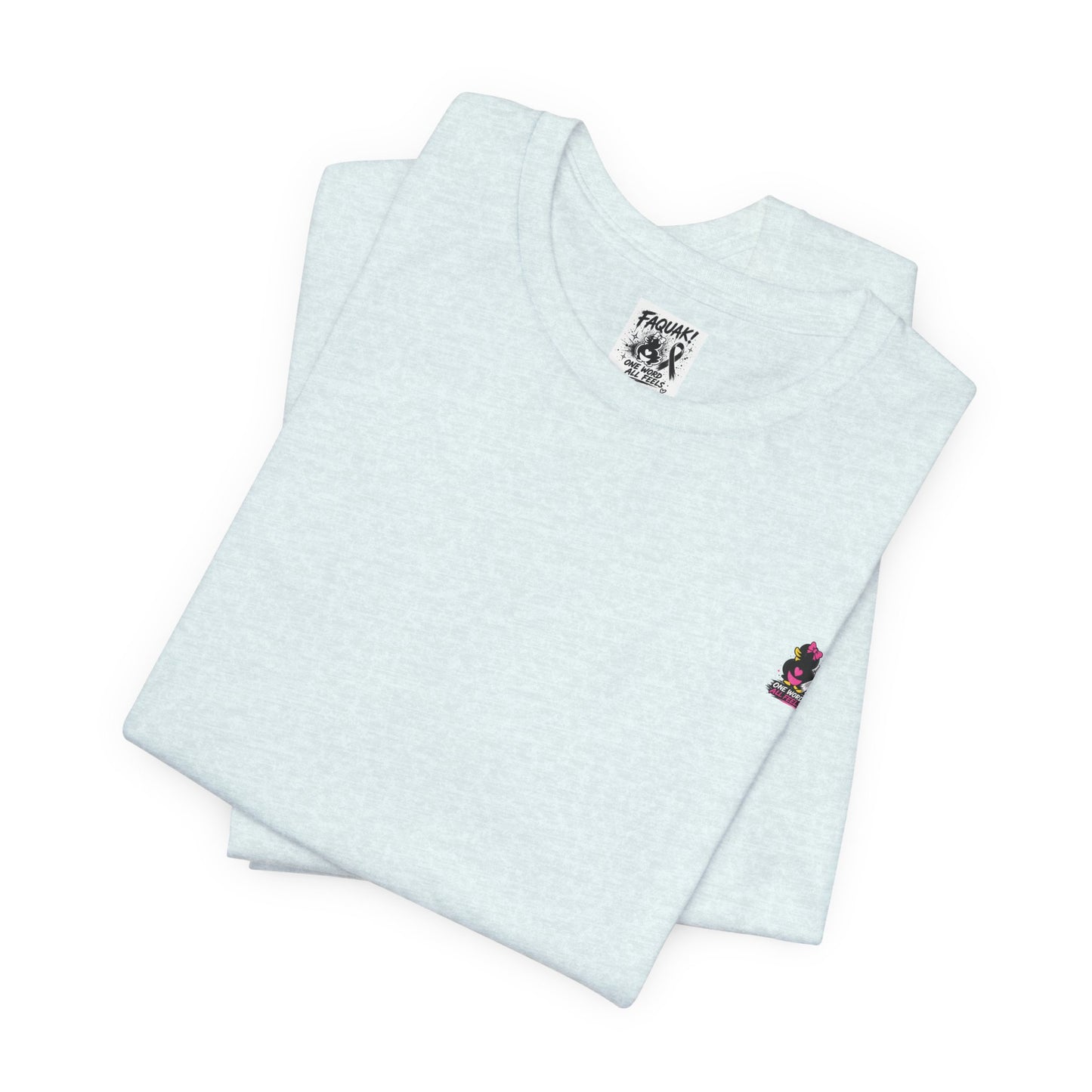 Faquak Cancer Awareness Tee — “Faquak! Cancer” Ribbon Support Shirt
