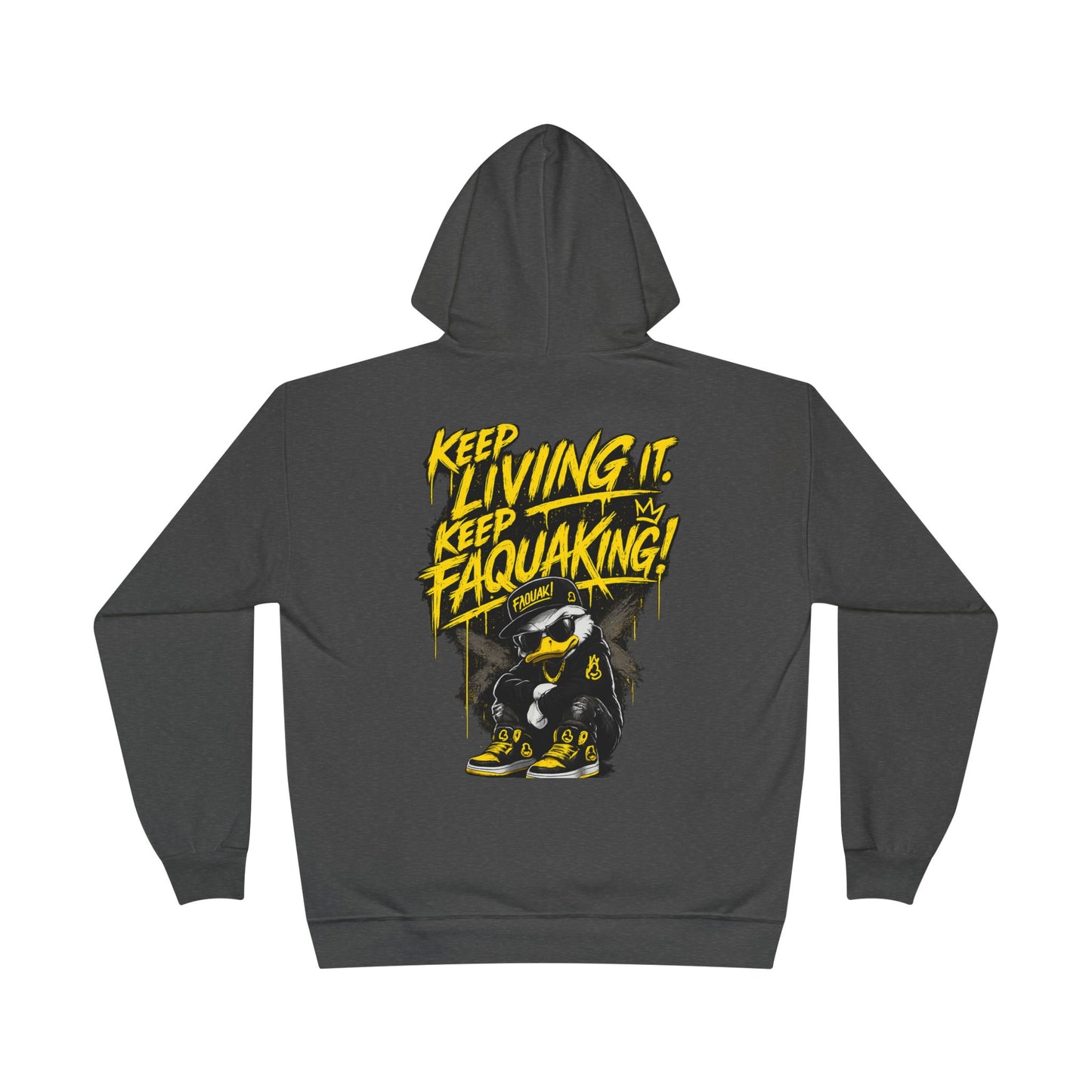 Faquak Graphic Hoodie – "Keep Living It, Keep Faquaking" Streetwear Pullover