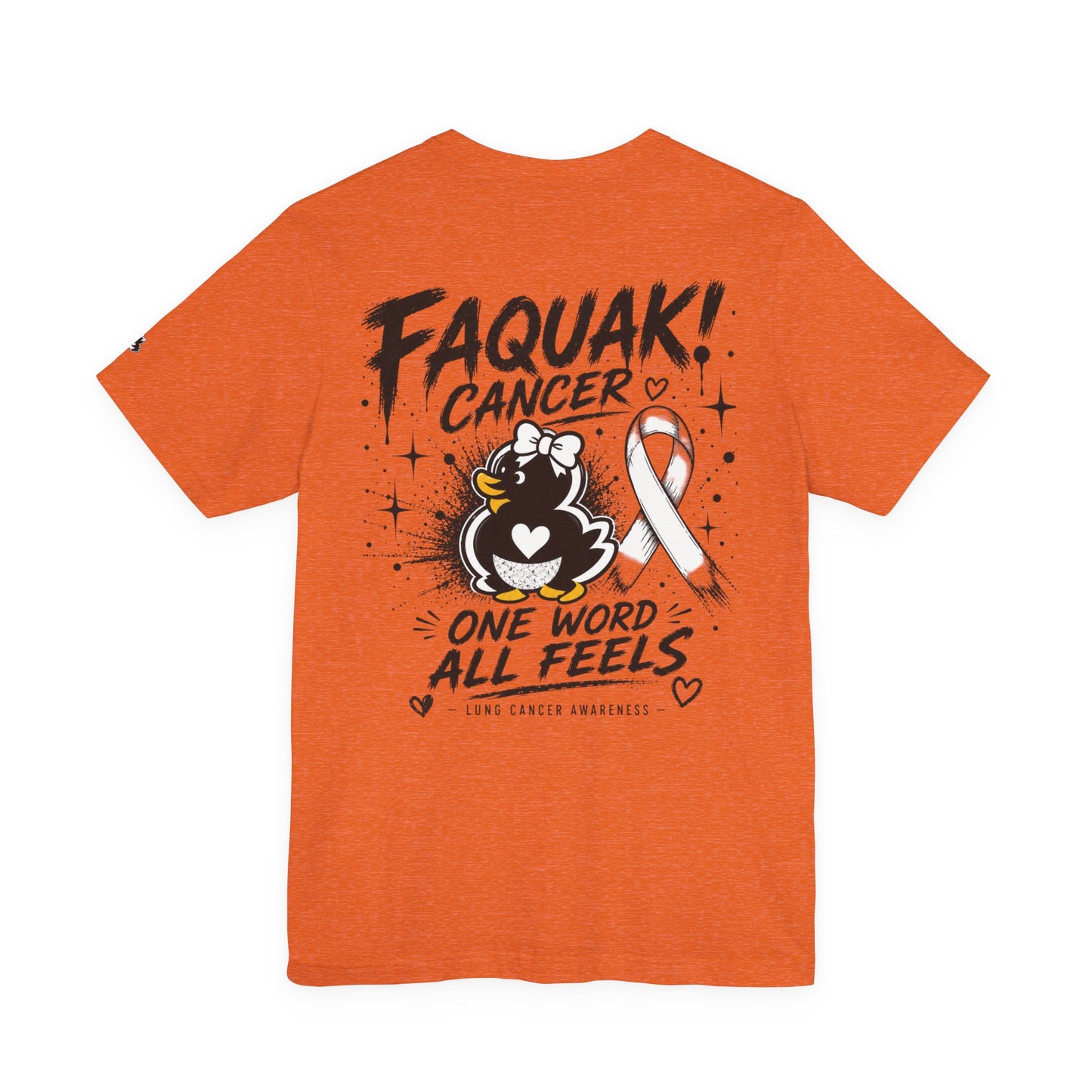 Faquak Cancer Awareness Tee — “Faquak! Cancer” Ribbon Support Shirt